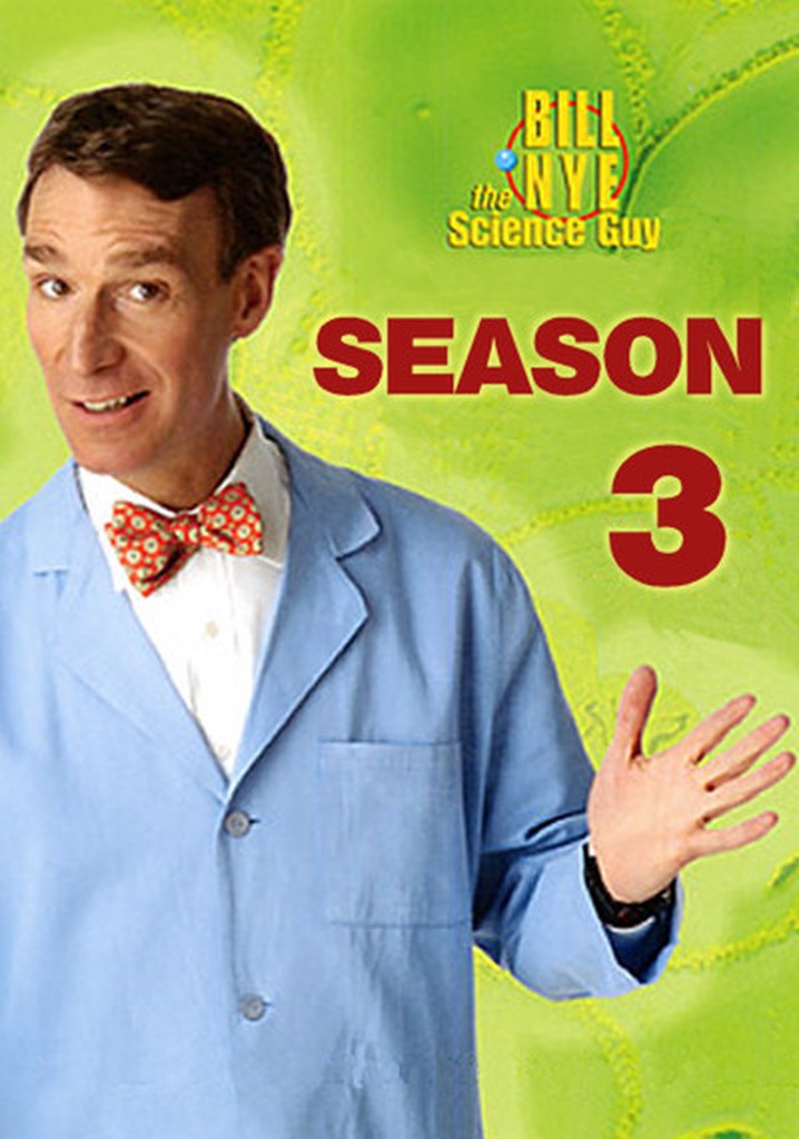 Bill Nye The Science Guy Season 3 episodes streaming online